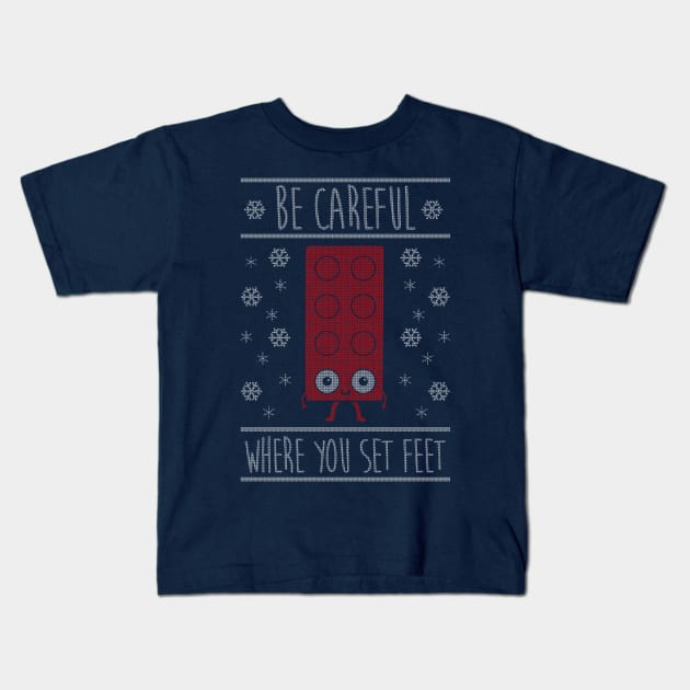 Be careful where you set feet (ugly sweater) Kids T-Shirt by Melonseta